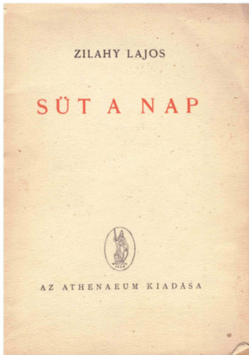 Zilahy Lajos - St a nap