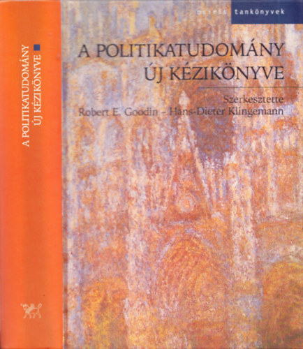 Robert E.-Klingemann H. Szerk.Goodin - A Politikatudom�ny �j K�zik�nyve