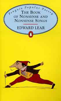 Edward Lear - The Book of Nonsense and Nonsense Songs