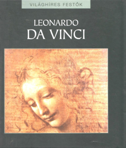 Leonardo Da Vinci (Vilghres festk 3.)