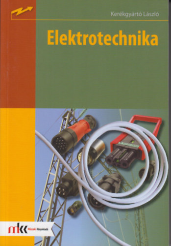 Kerkgyrt Lszl - Elektrotechnika