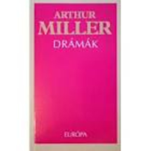 Arthur Miller - Arthur Miller drmk