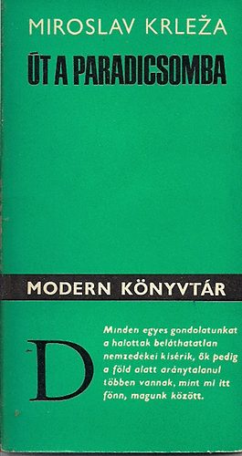 Miroslav Krleza - �t a paradicsomba