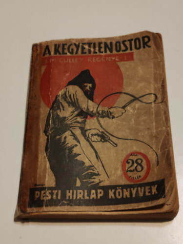 J.M. Culley - A kegyetlen ostor I.kötet