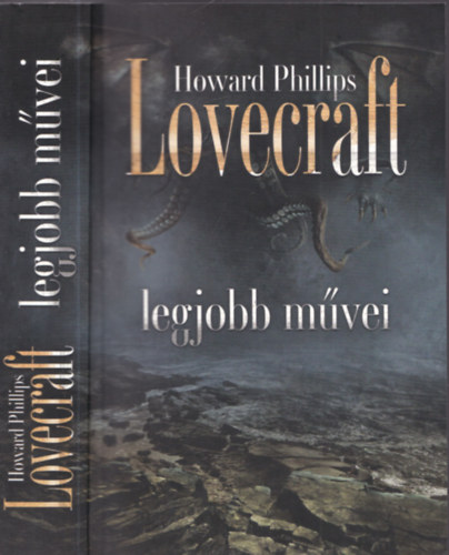 Howard Philips Lovecraft - Howard Phillips Lovecraft legjobb mvei