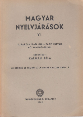 Klmn Bla  (szerk.) - Magyar nyelvjrsok VI.