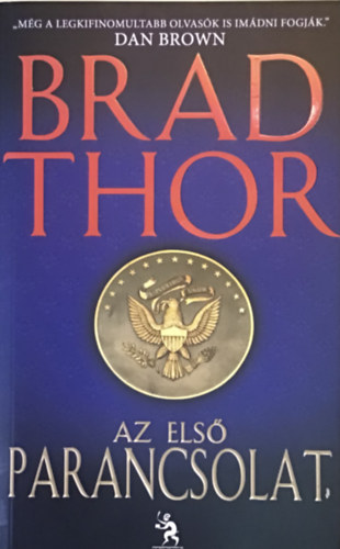 Brad Thor - Az els� parancsolat