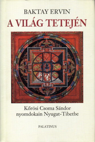 Baktay Ervin - A vilg tetejn