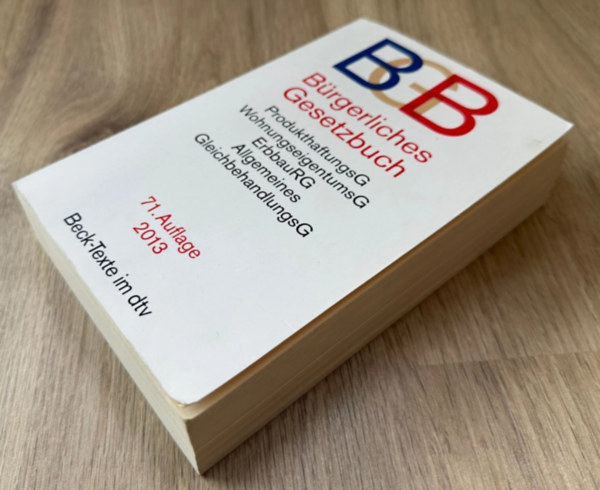 BGB Bürgerliches Gesetzbuch - ProdukthaftungsG, WohnungseigentumsG, ErbbauRG, Allgemeines, GleichbehandlungsG -71. Auflage 2013
