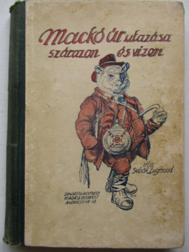 Sebk Zsigmond - Maczk r szrazon s vizen