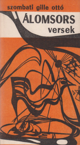 Szombati Gille Ottó - Álomsors