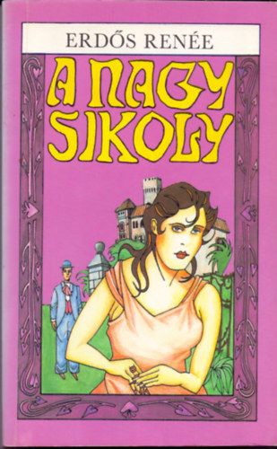 Erd�s Ren�e - A nagy sikoly