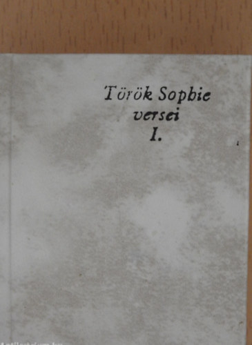 Tgls Jnos  (Szerk.) - Trk Sophie versei II. miniknyv