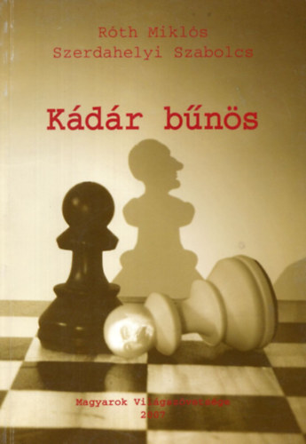 R�th Mikl�s-Szerdahelyi Szabolcs - K�d�r b�n�s