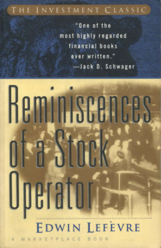 Edwin Lefvre - Reminiscences of a Stock Operator