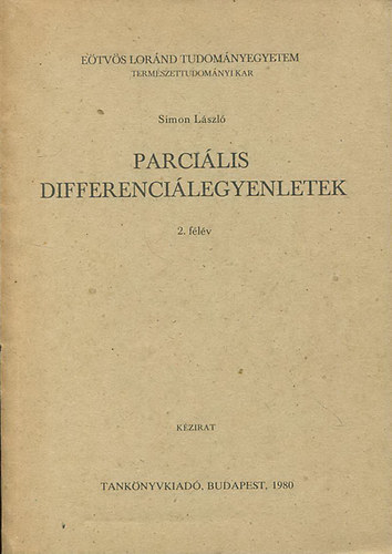 Simon László - Parciális differenciálegyenletek 2. félév