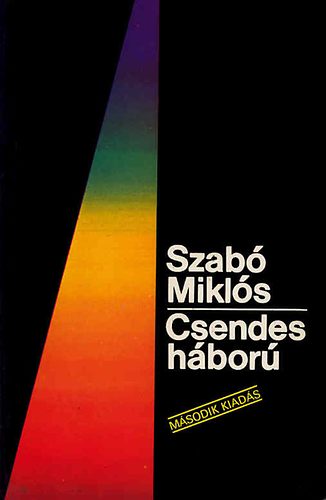 Szabó Miklós - Csendes háború