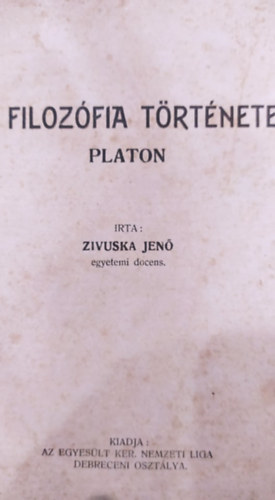 Zivuska Jen - A filozfia trtnete (Platon)