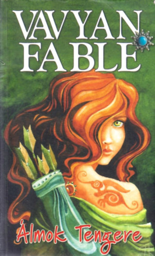 Vavyan Fable - �lmok tengere