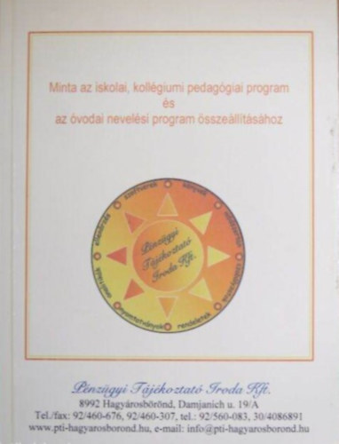 Minta az iskolai, kollégiumi pedagógiai program és az óvodai nevelési program összeállításához