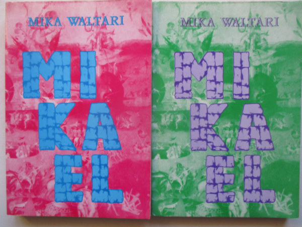 Mika Waltari - Mikael I-II.