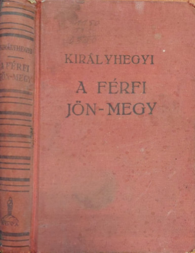 Kirlyhegyi Pl - A frfi jn - megy