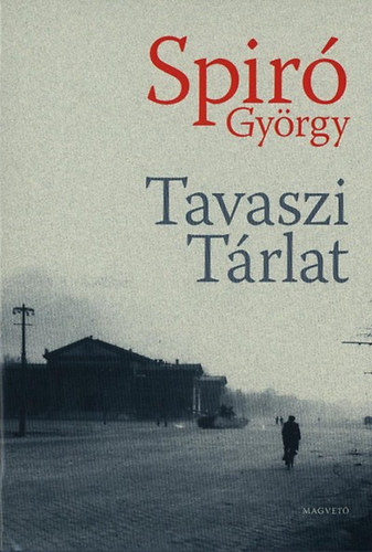 Spir Gyrgy - Tavaszi Trlat