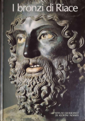 Claudio Sabbione Giuseppe Foti - I Bronzi di Riace