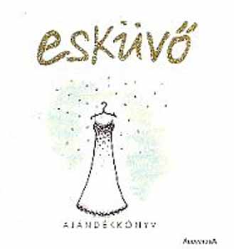 Helen Exley - Esk�v� - aj�nd�kk�nyv