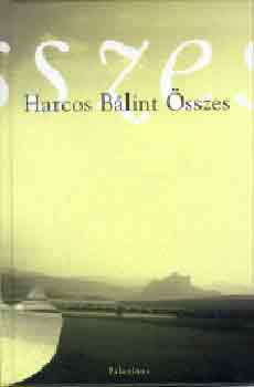 Harcos B�lint - Harcos B�lint �sszes
