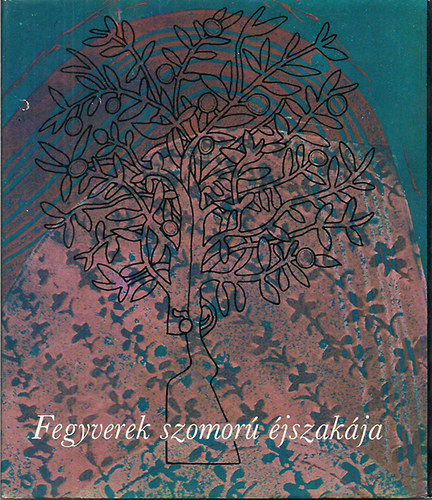 Fegyverek szomor� �jszak�ja (mai latin-amerikai k�lt�k)