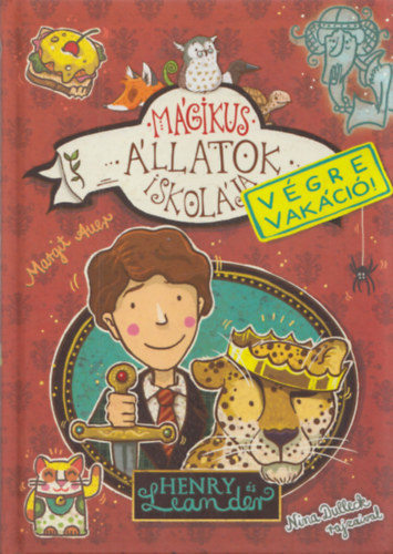 M�gikus �llatok iskol�ja - V�gre vak�ci�! - Henry �s Leander