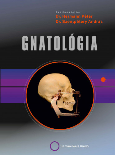 Dr. Szentptery Andrs Hermann Pter - Gnatolgia