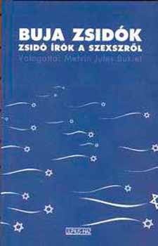 M. J. válogatta: Bukiet - Buja zsidók - Zsidó írók a szexről