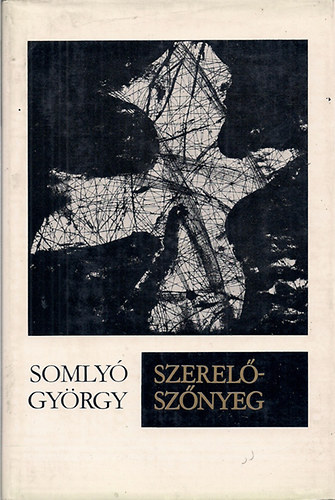 Somly� Gy�rgy - Szerel�sz�nyeg