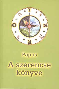 Papus - A szerencse knyve