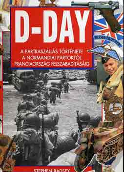 Stephen Badsey - D-day A partrasz�l�s t�rt�nete