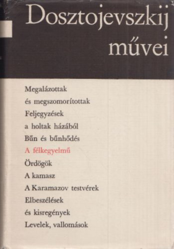 Dosztojevszkij - A f�lkegyelm�