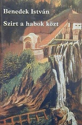 Benedek Istv�n - Szirt a habok k�zt