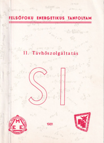 Dr. Vad�sz Elem�r - Fels�fok� energetikus tanfolyam 11. T�vh�szolg�ltat�s
