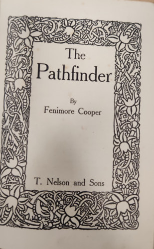 Fenimore Cooper - The Pathfinder