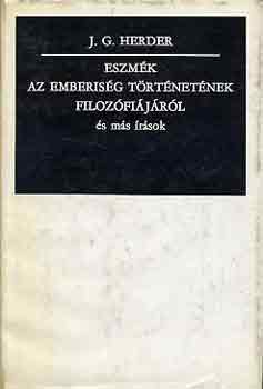 Johann Gottfried Herder - Eszmk az emberisg trtnetnek filozfijrl
