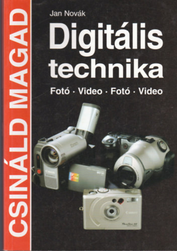 Jan Nov�k - Digit�lis technika (Csin�ld magad!)