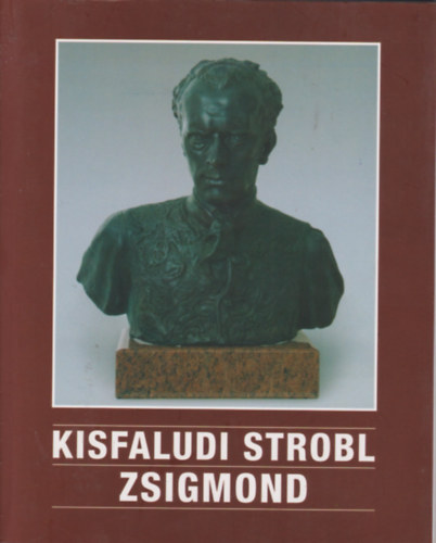 Kisfaludi Strobl Zsigmond 1884-1975 killtsa