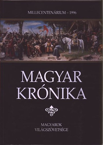 Trk Jzsef; Lblin Judit  (szerk.) - Magyar Krnika - Millecentenrium 1996