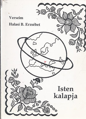 Halasi B. Erzs�bet - Isten kalapja