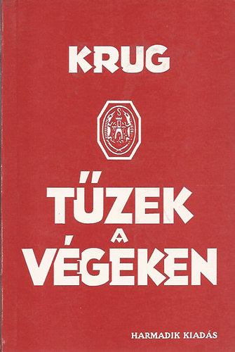 Krug Lajos - T�zek a v�geken