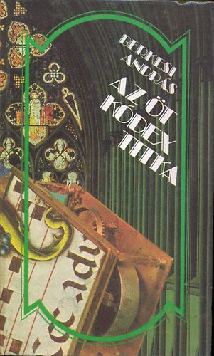 Berkesi András: - Az öt kódex titka