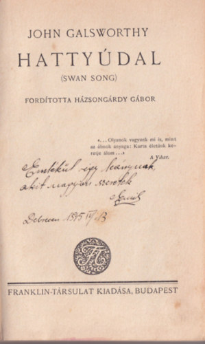John Galsworthy - Hattyúdal