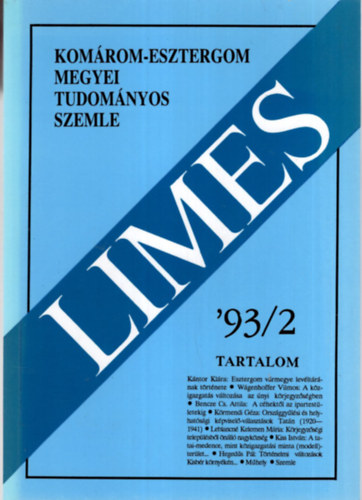 E. Nagy Lajos, Ortutay András Ifj. Gyüszi László - Limes - Komárom-Esztergom megyei Tudományos Szemle '93/2